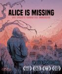 "Alice is missing" sera  à  OCTOGONES - Dimanche